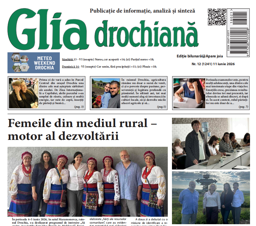 Ziarul Glia Drochiană nr. 12 din 11 iunie 2026